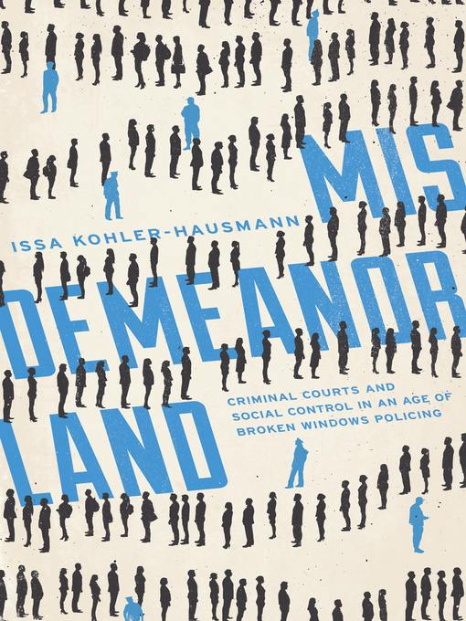 Title details for Misdemeanorland by Issa Kohler-Hausmann - Available